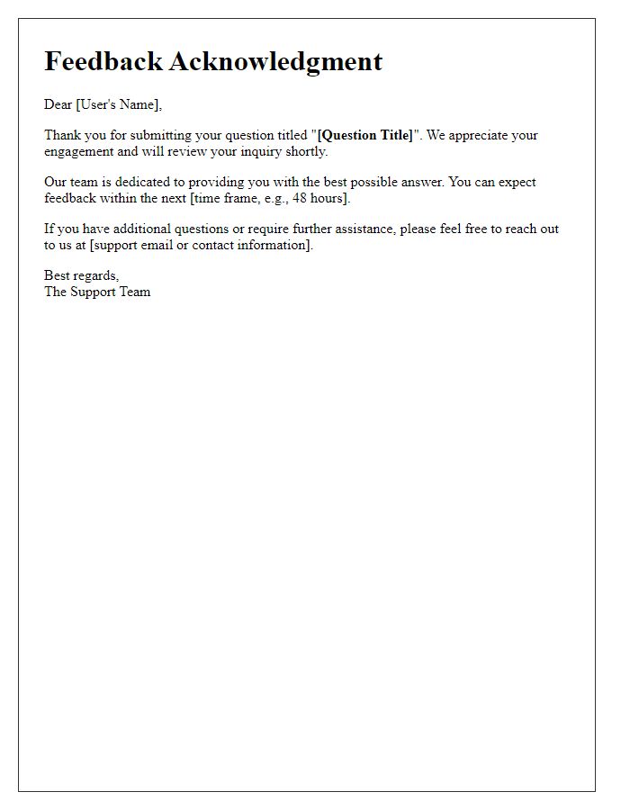 Letter template of automated feedback for submitted questions.
