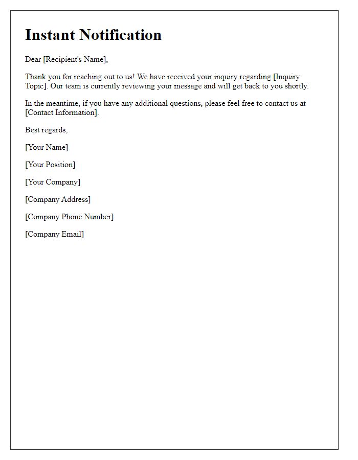 Letter template of instant notification for received inquiries.