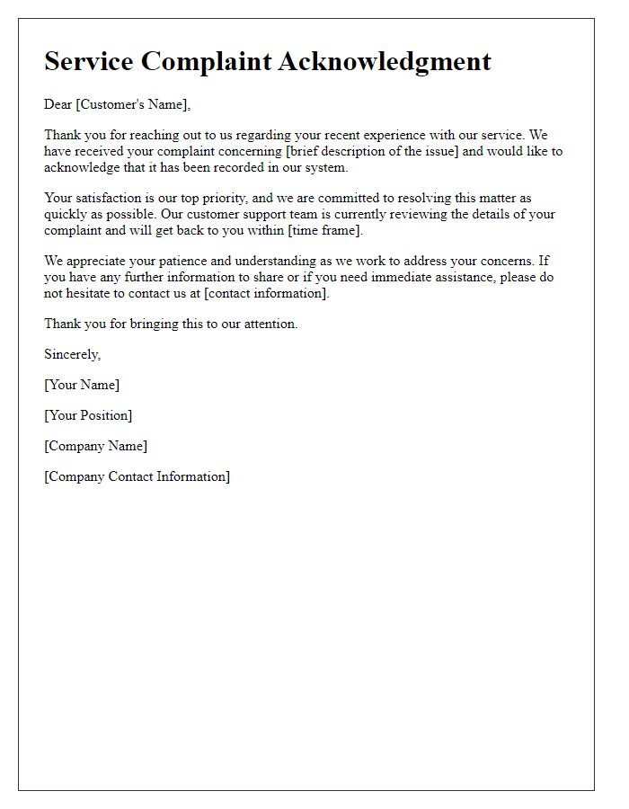 Letter template of Service Complaint Acknowledgment for Customer Support