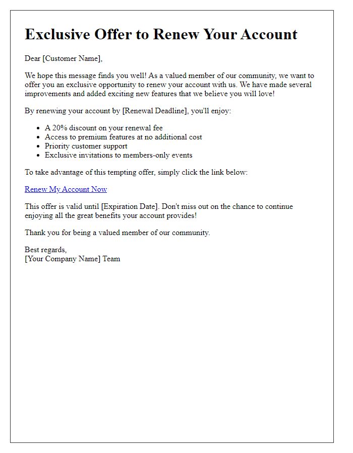Letter template of tempting offer for renewing your account status.