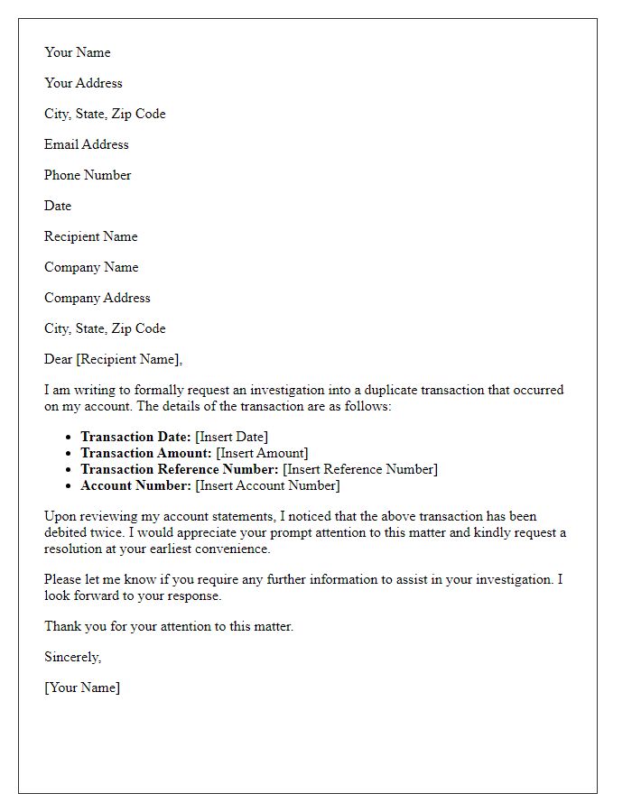 Letter template of submission for duplicate transaction investigation.