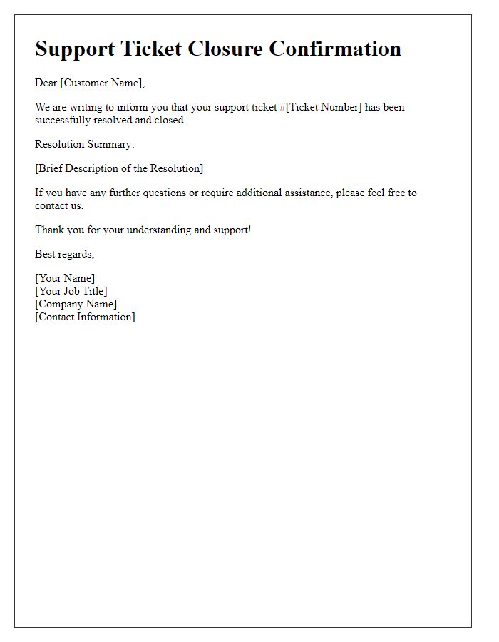Letter template of Support Ticket Closure Confirmation
