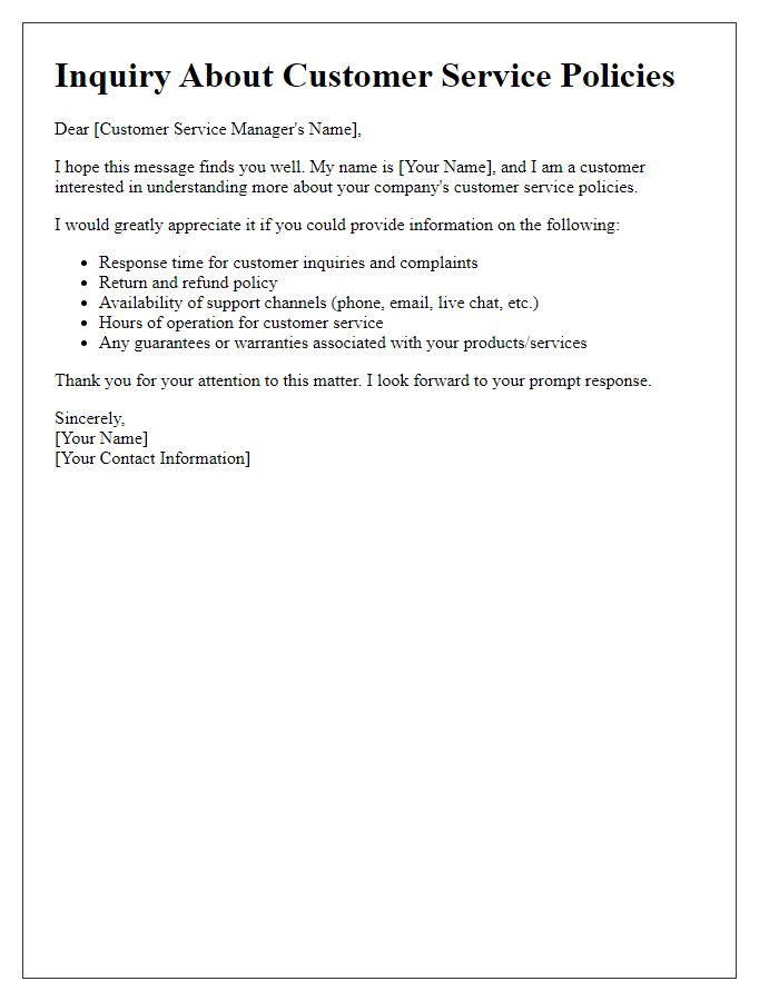 Letter template of inquiry about customer service policies