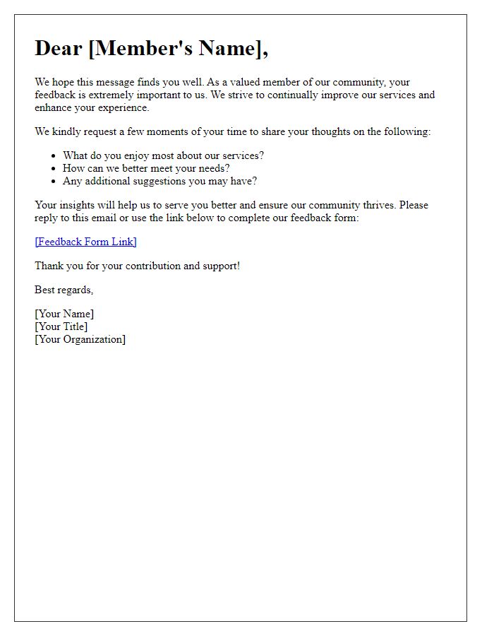 Letter template of member feedback solicitation