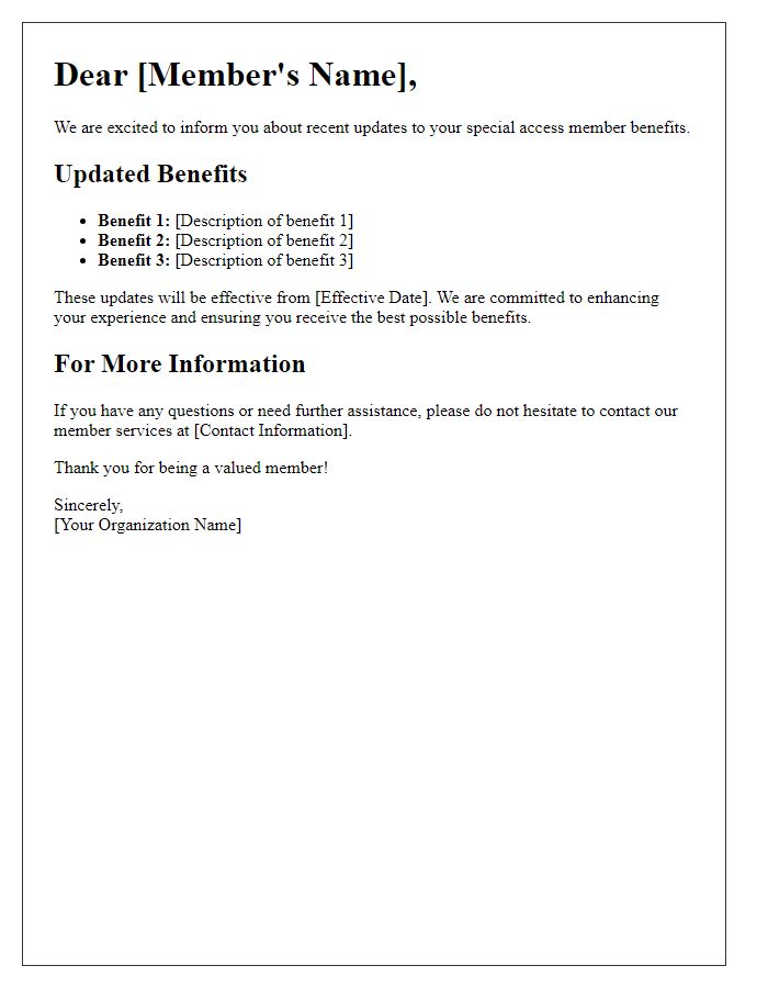 Letter template of special access member benefit update