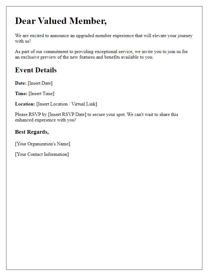 Letter template of upgraded member experience invitation