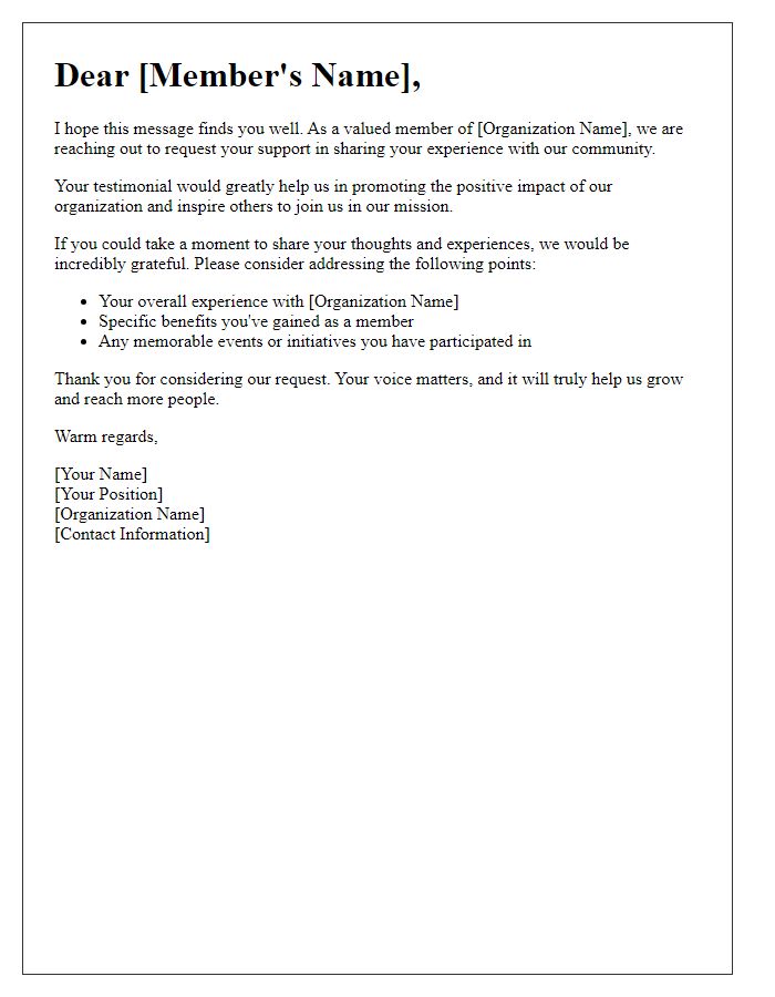 Letter template of inquiry for member testimonials to promote our organization.