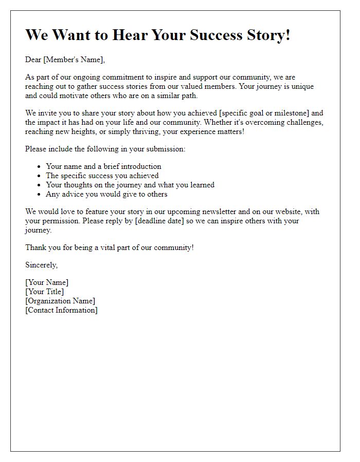 Letter template of solicitation for member success stories to inspire others.