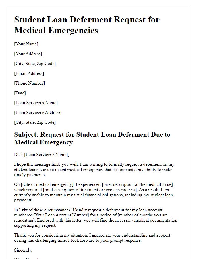 Letter template of student loan deferment request for medical emergencies.