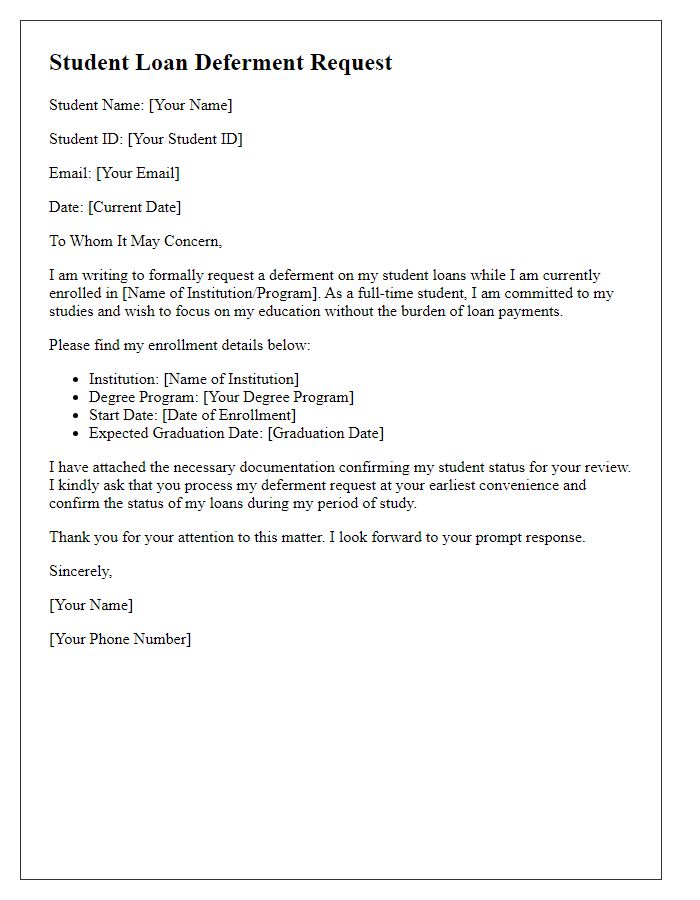 Letter template of student loan deferment request while attending school.