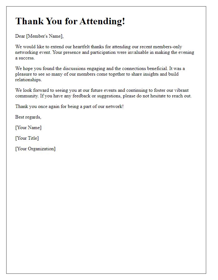 Letter template of thank you for attending the members-only networking event