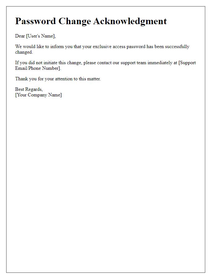 Letter template of exclusive access password change acknowledgment