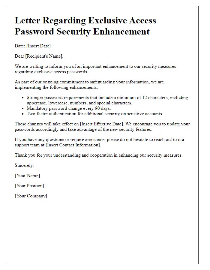 Letter template of exclusive access password security enhancement