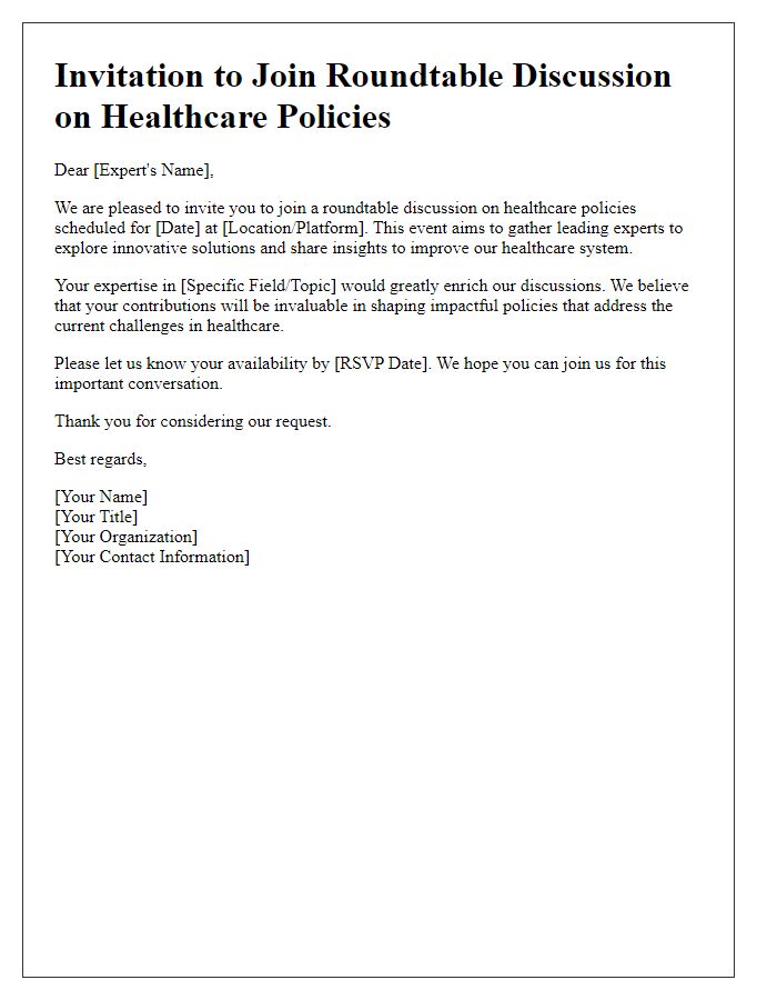 Letter template of request for experts to join a roundtable discussion on healthcare policies.