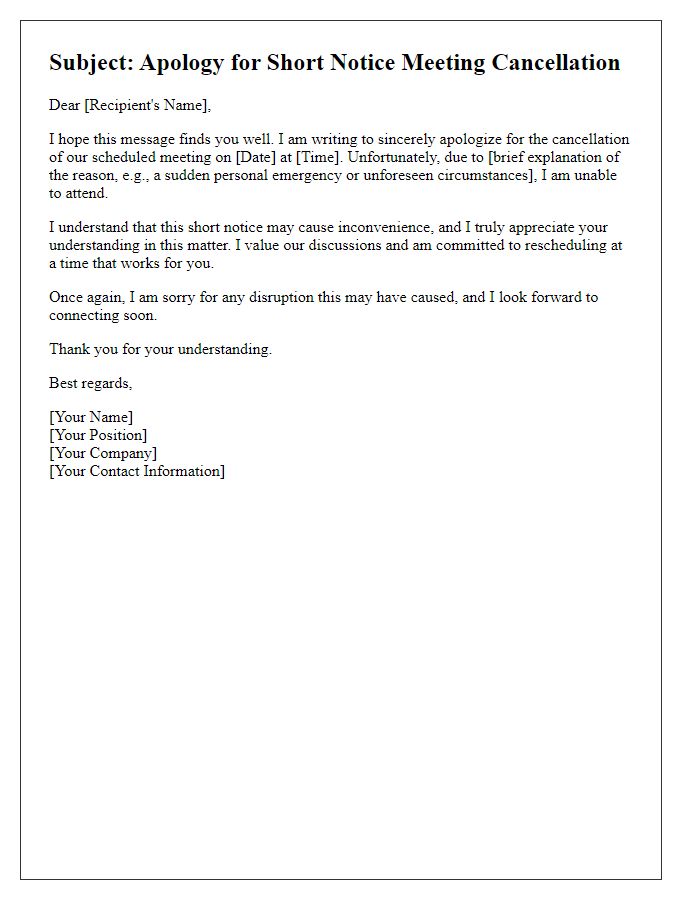 Letter template of apology for short notice meeting cancellation with an explanation.