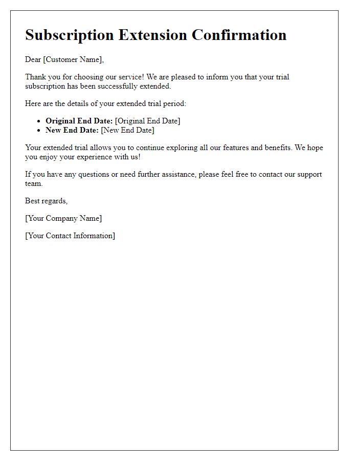 Letter template of trial subscription extension confirmation.