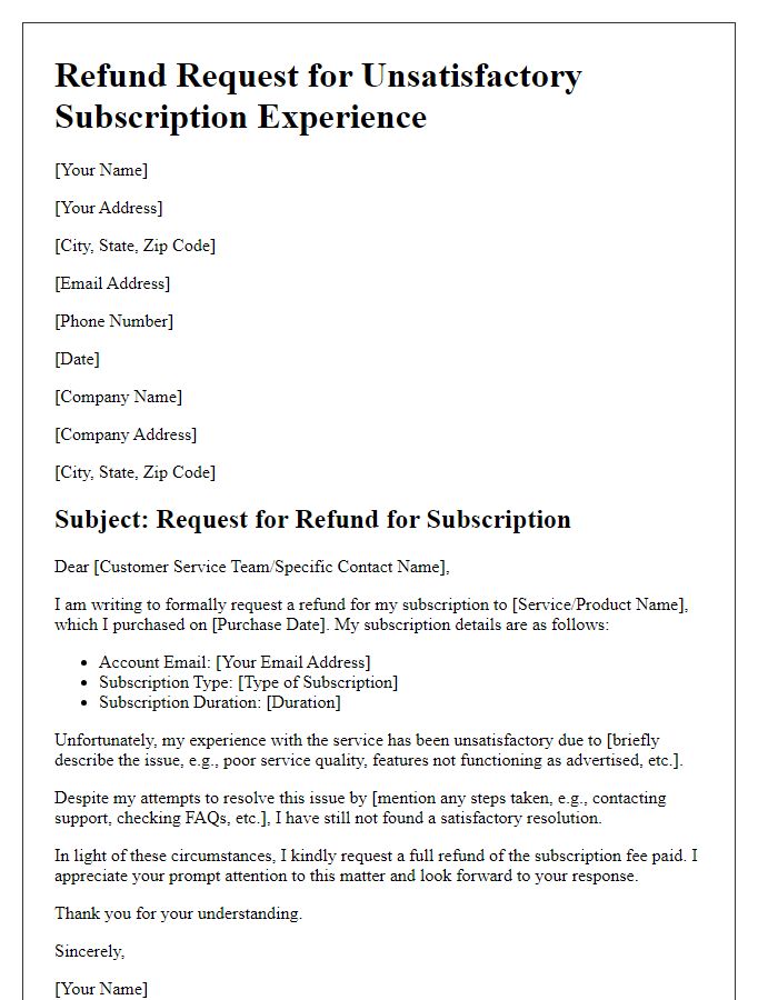 Letter template of refund request for unsatisfactory subscription experience.