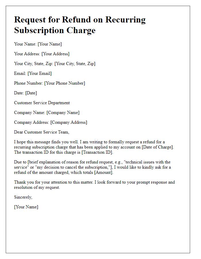 Letter template of request for refund on recurring subscription charge.