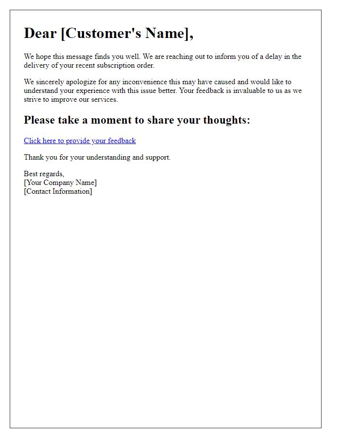 Letter template of feedback request due to subscription delivery delay