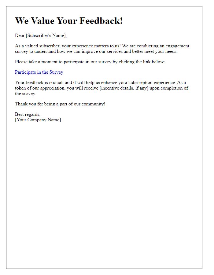Letter template of engagement survey for subscription users.