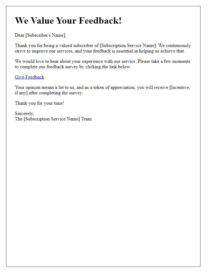 Letter template of feedback invitation for subscription service experience.