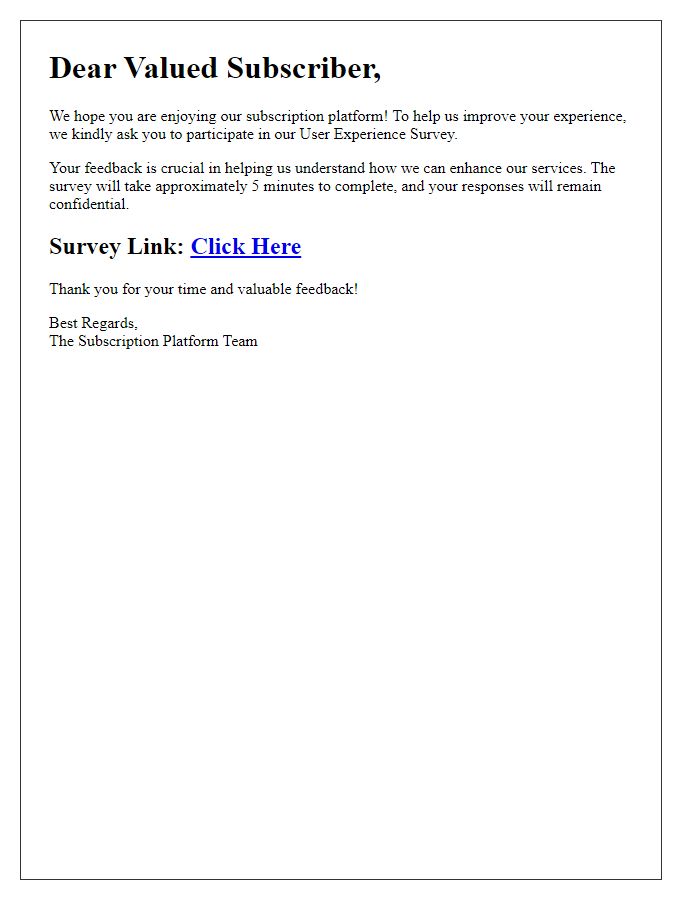 Letter template of user experience survey for our subscription platform.