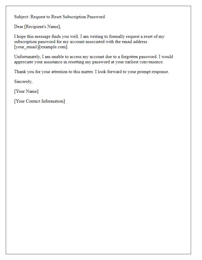 Letter template of formal request for resetting my subscription password