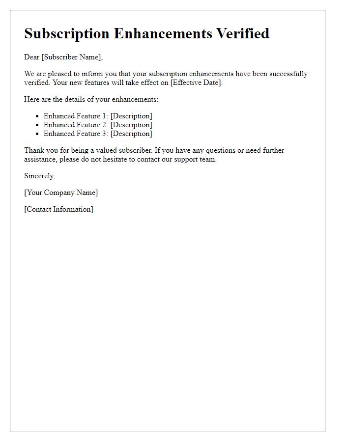 Letter template of your subscription enhancements verified