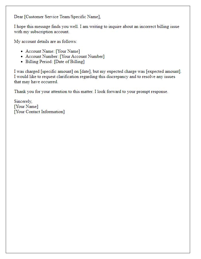 Letter template of inquiry about incorrect subscription billing