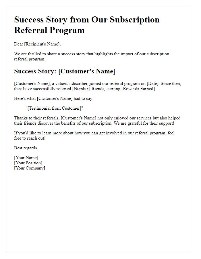 Letter template of success stories from our subscription referral program