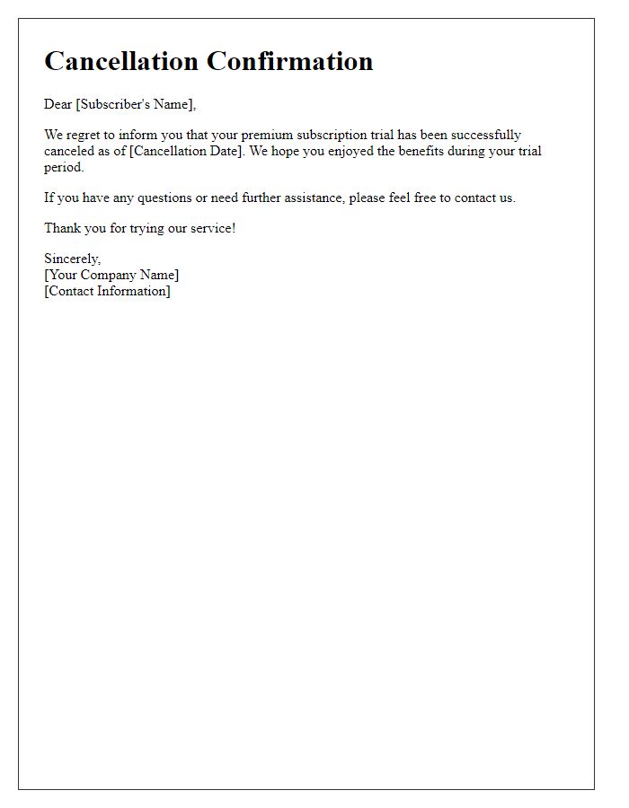 Letter template of premium subscription trial cancellation