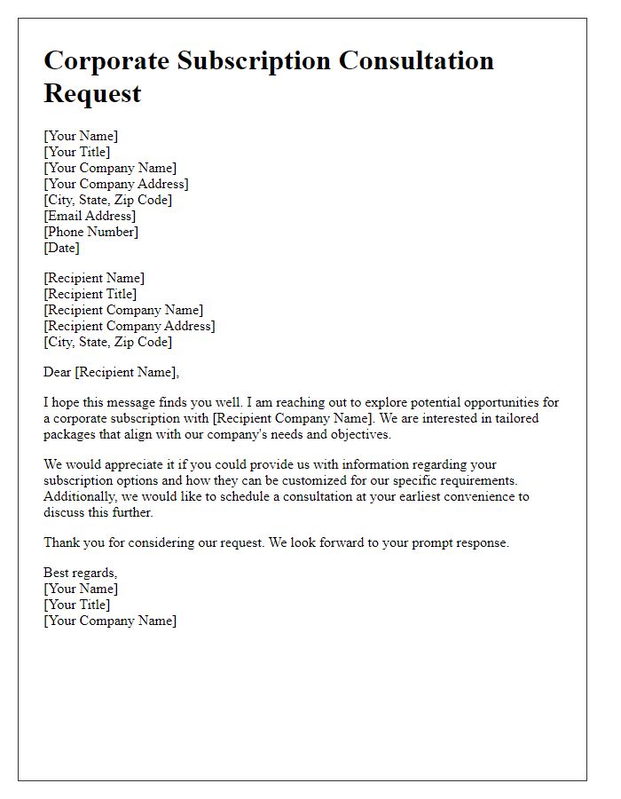 Letter template of corporate subscription consultation request for tailored packages.