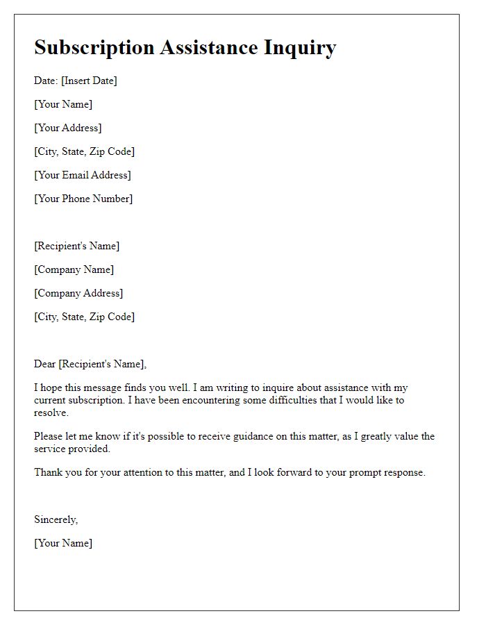 Letter template of subscription assistance inquiry