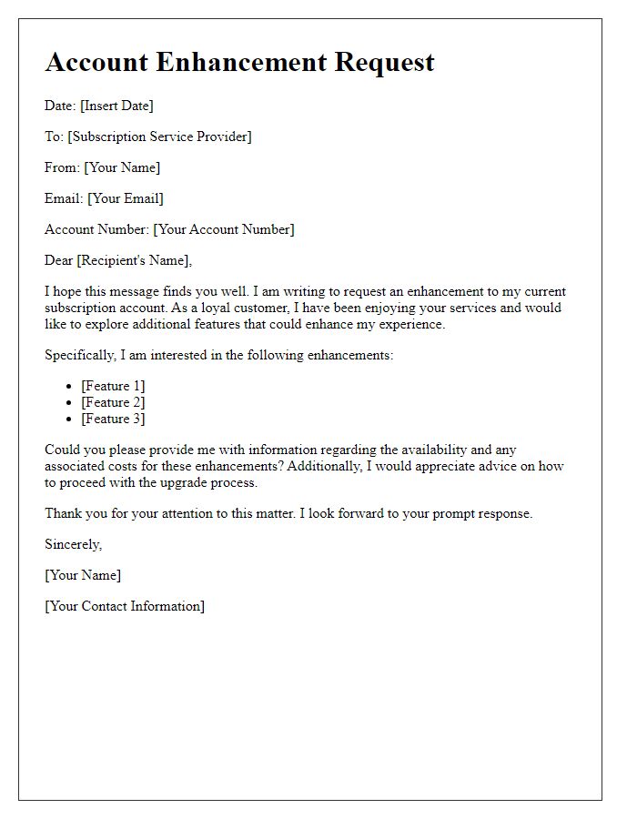 Letter template of account enhancement for subscription services