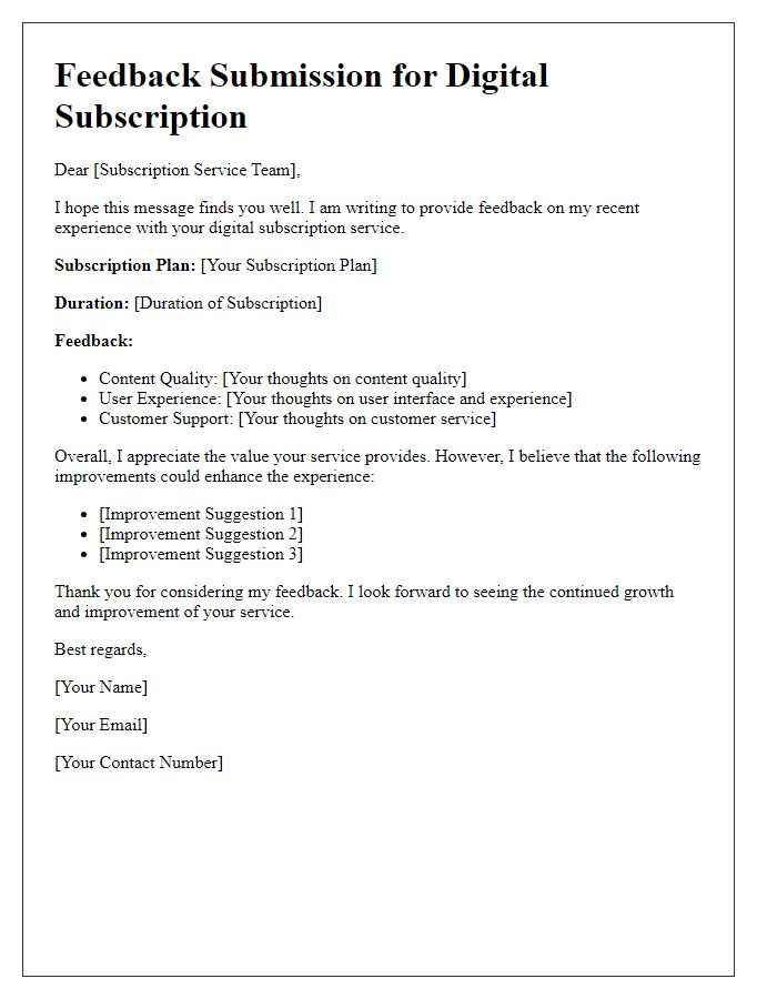 Letter template of digital subscription feedback submission