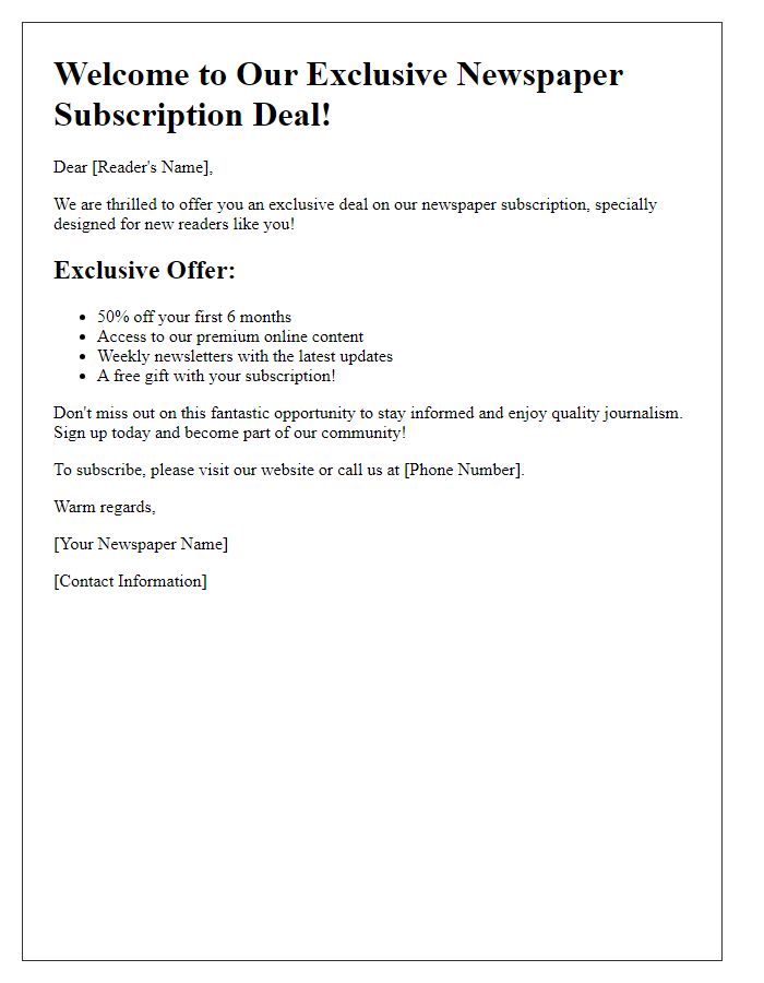 Letter template of exclusive newspaper subscription deal for new readers