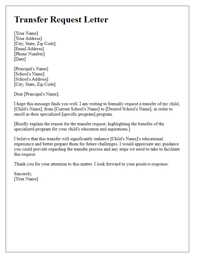 Letter template of request to transfer school for specialized programs.