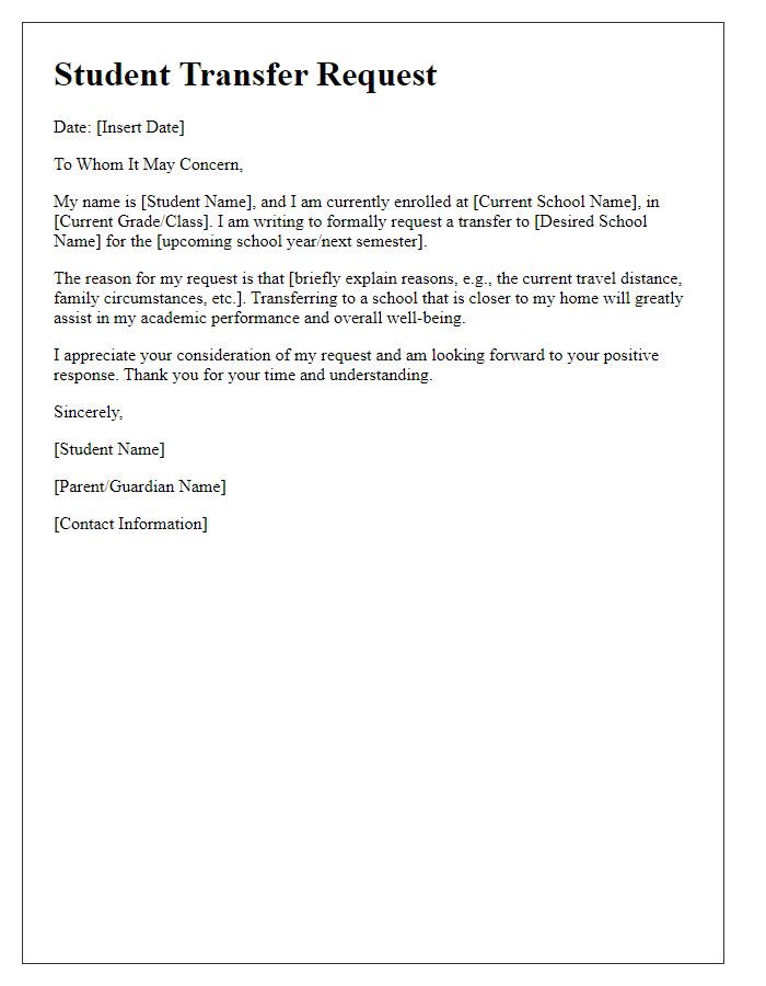 Letter template of student request for transfer to a closer school.