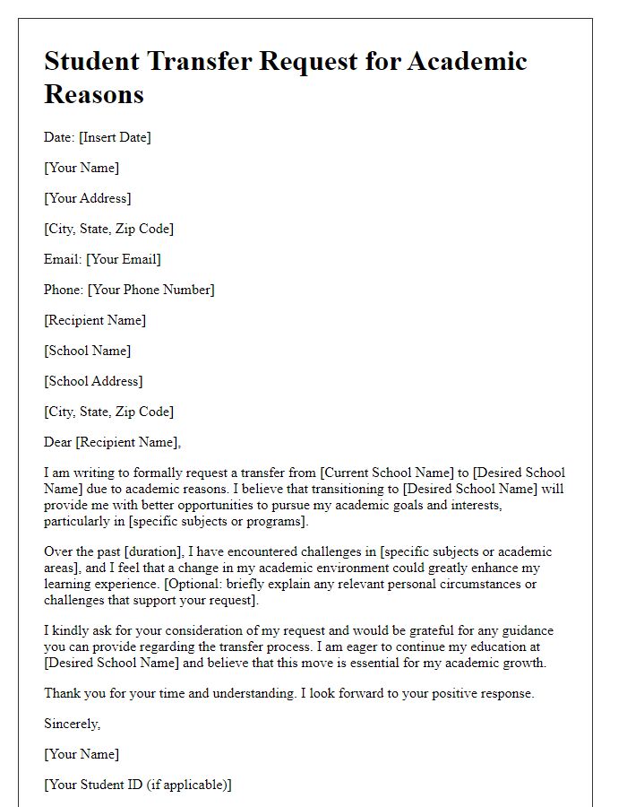 Letter template of student transfer request for academic reasons.