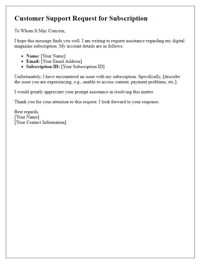 Letter template of digital magazine subscription customer support request