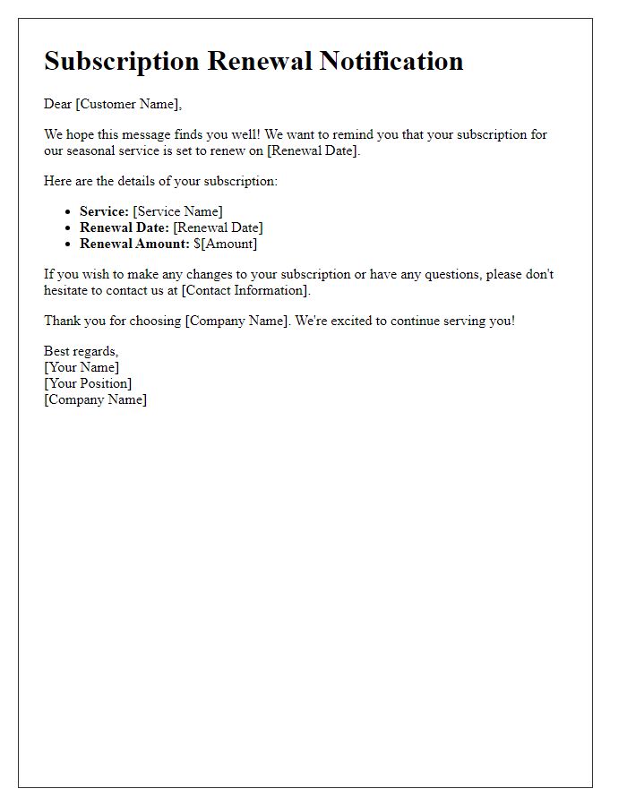 Letter template of subscription renewal notification for seasonal service.