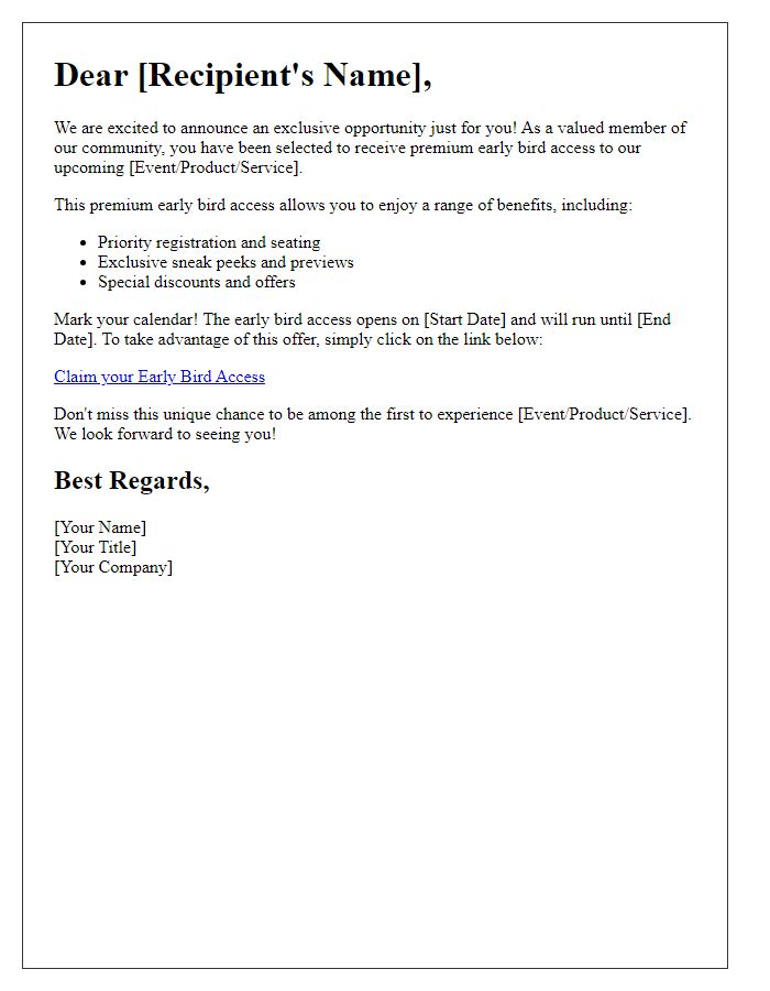 Letter template of premium early bird access