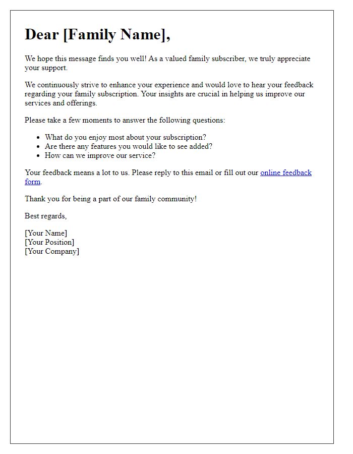 Letter template of family subscription feedback request.