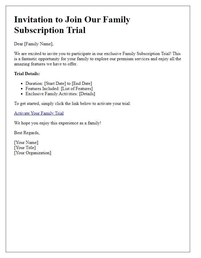 Letter template of family subscription trial invitation.