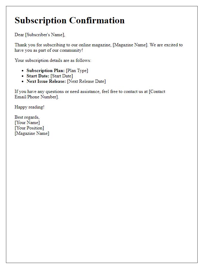 Letter template of confirmation for new online magazine subscription.