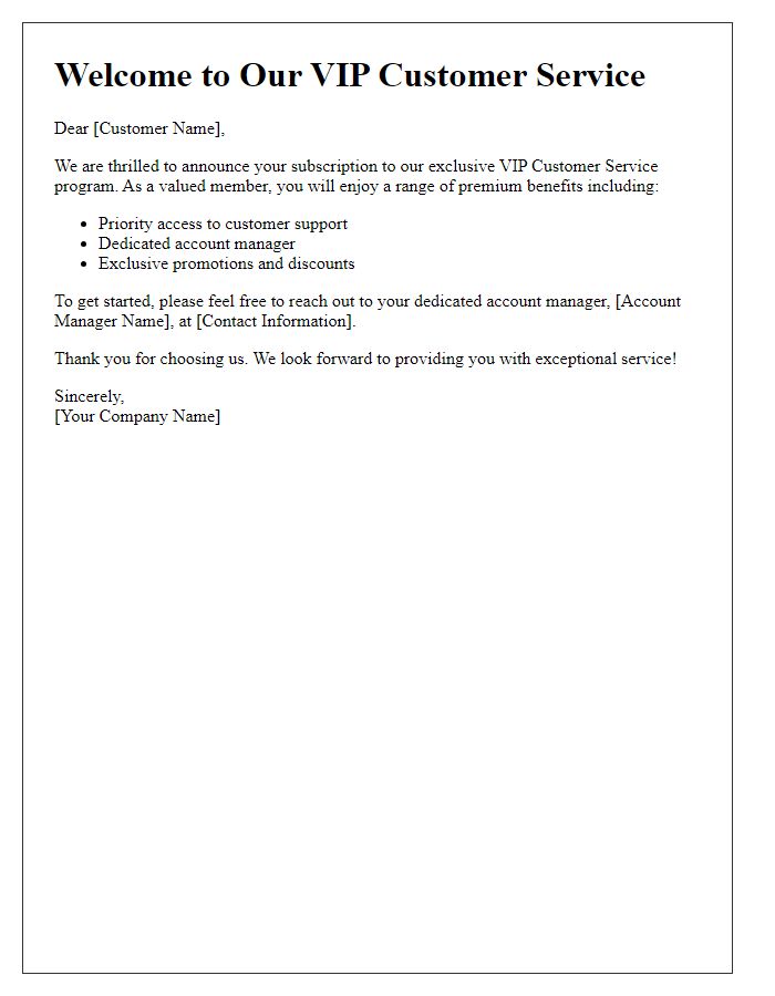 Letter template of VIP customer service subscription