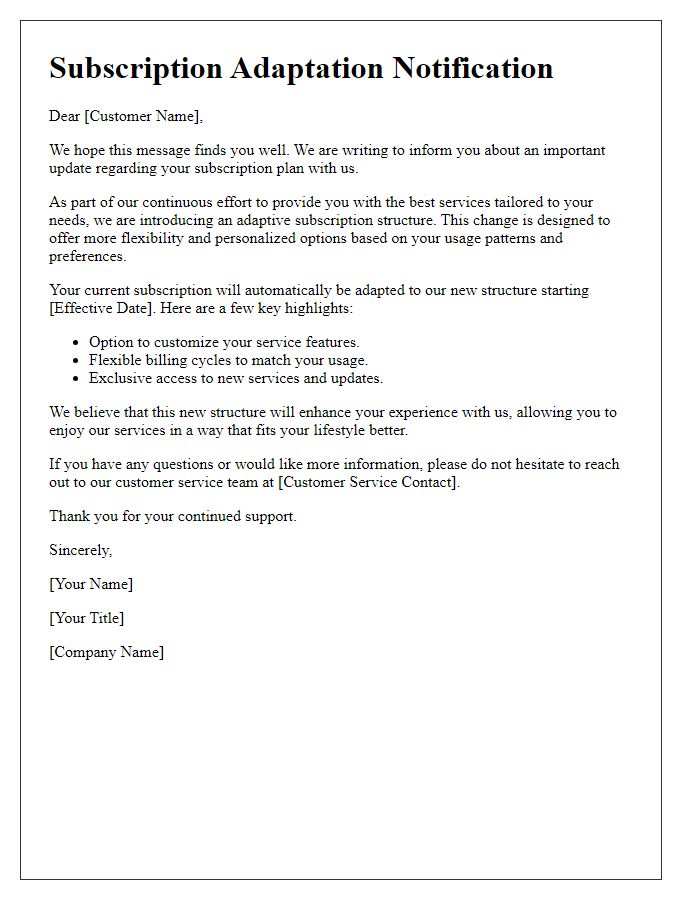 Letter template of adaptive subscription structures