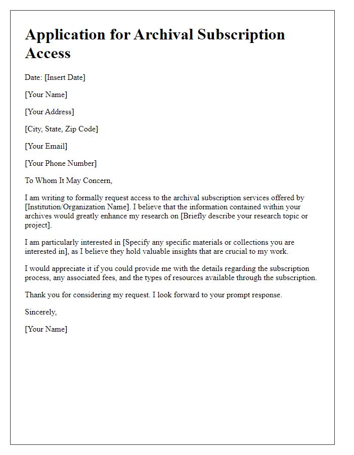 Letter template of application for archival subscription access.