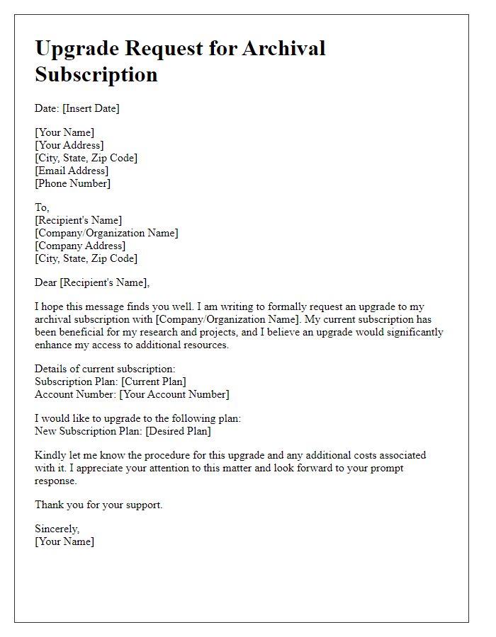 Letter template of upgrade request for archival subscription.