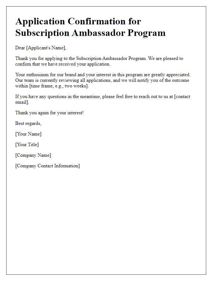 Letter template of application confirmation for the subscription ambassador program